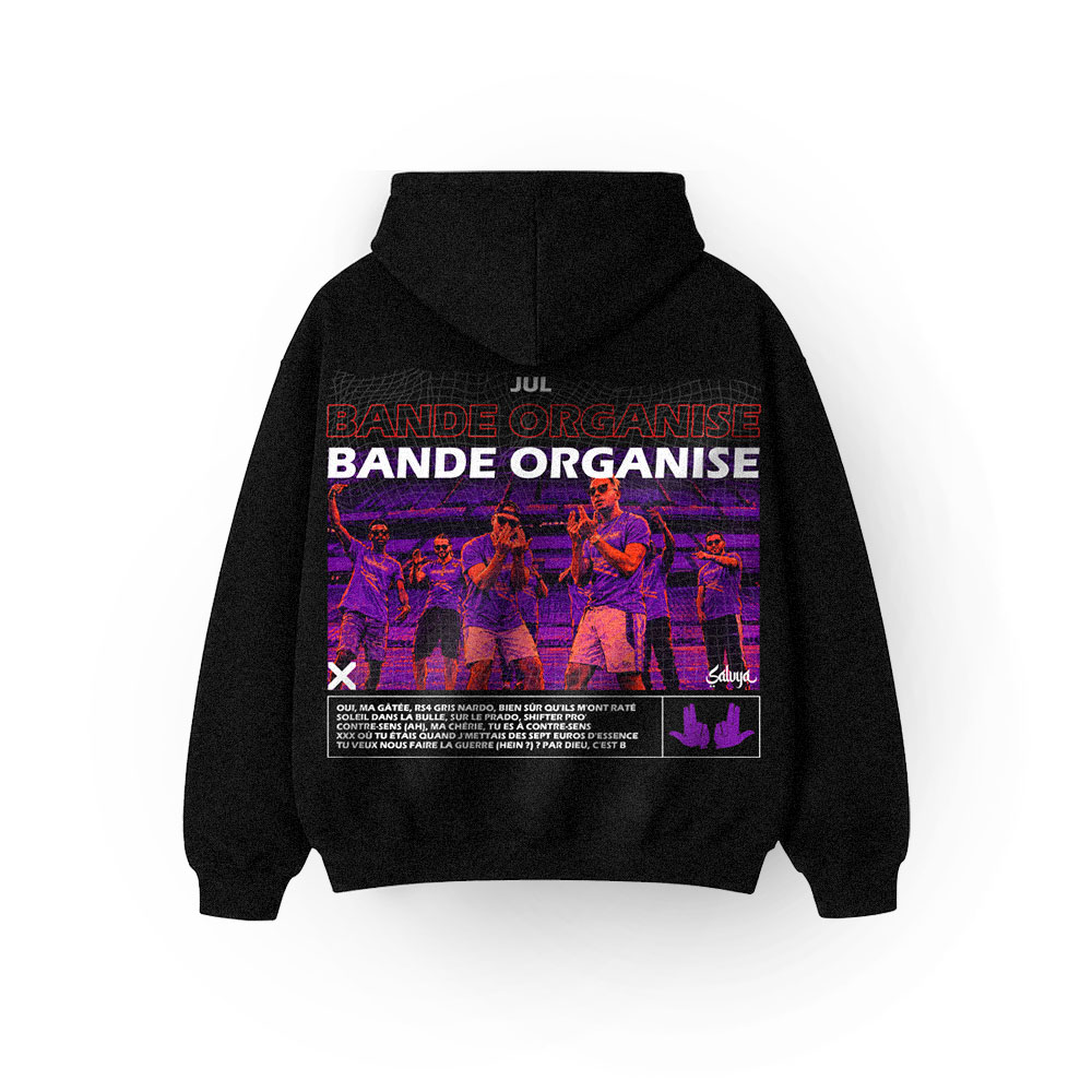 Bande Organisée I hoodie
